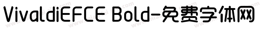 VivaldiEFCE Bold字体转换